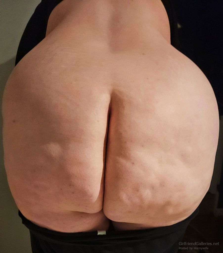 Big ass wife